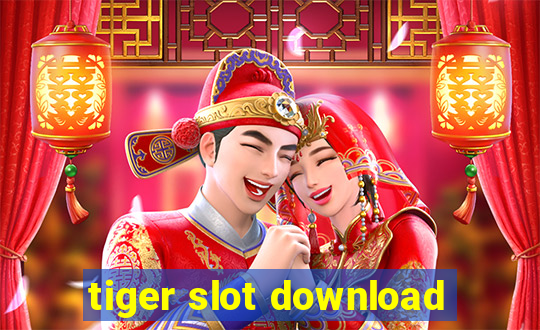 tiger slot download