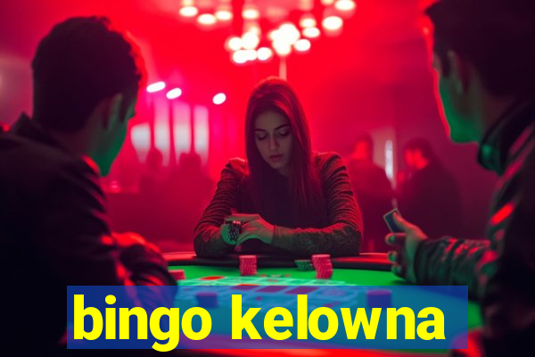 bingo kelowna