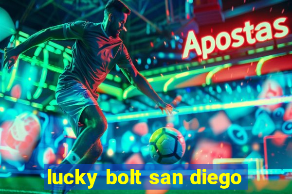 lucky bolt san diego