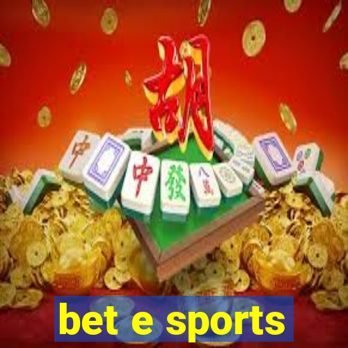 bet e sports