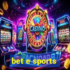 bet e sports