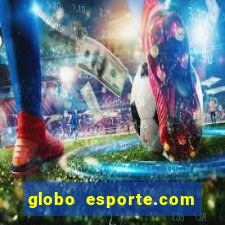 globo esporte.com absolutamente tudo