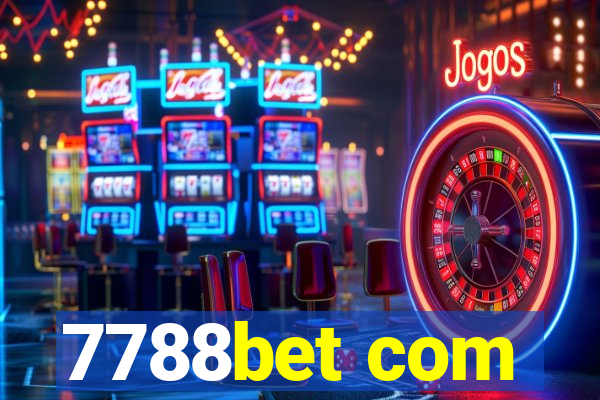 7788bet com