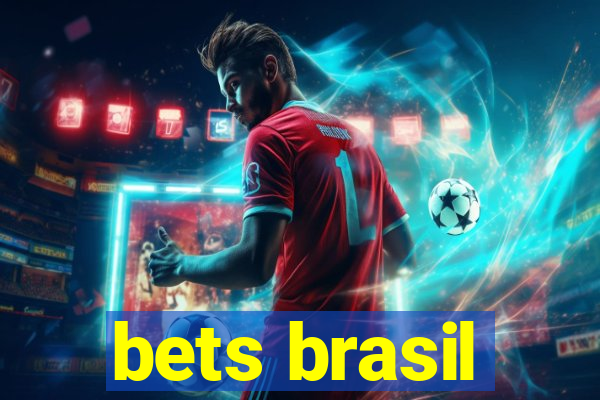 bets brasil