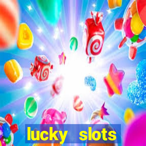 lucky slots download apk