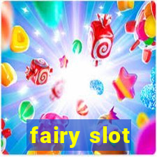 fairy slot