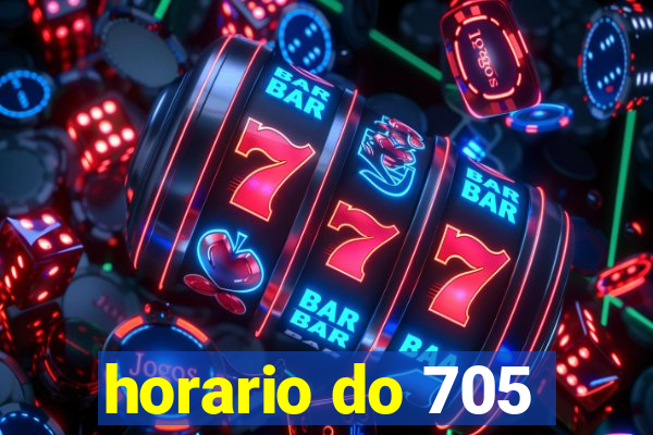 horario do 705