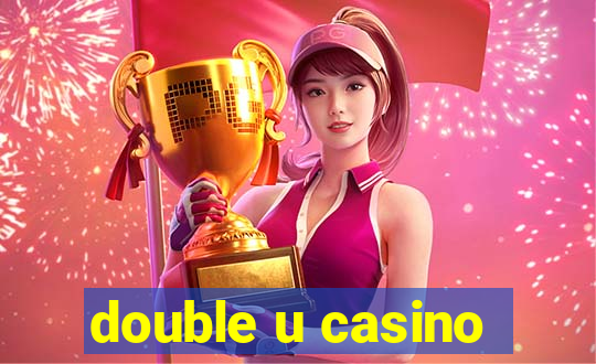 double u casino