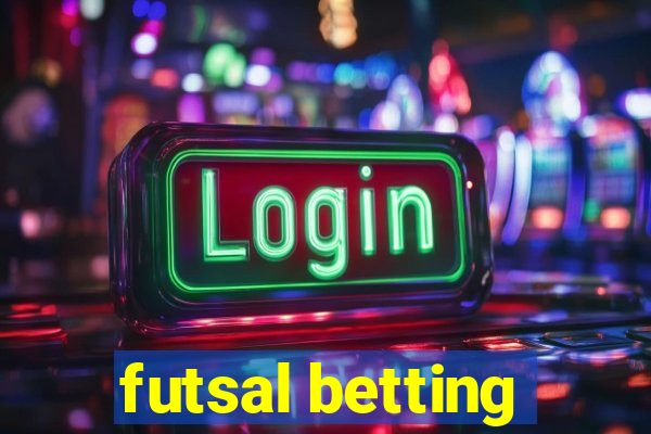 futsal betting