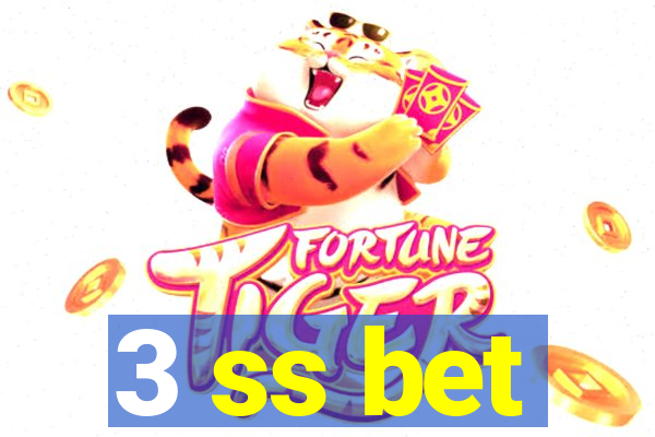 3 ss bet