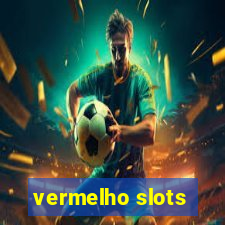 vermelho slots