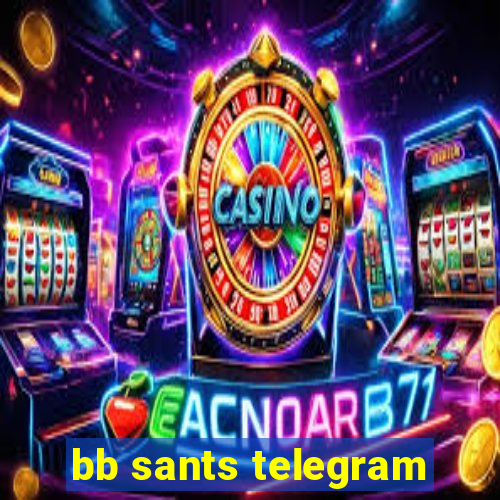 bb sants telegram