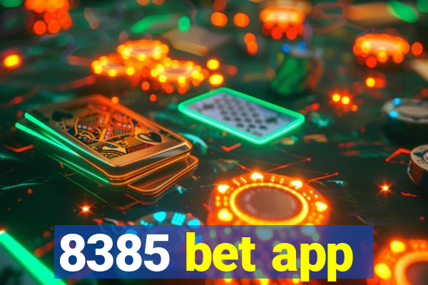 8385 bet app