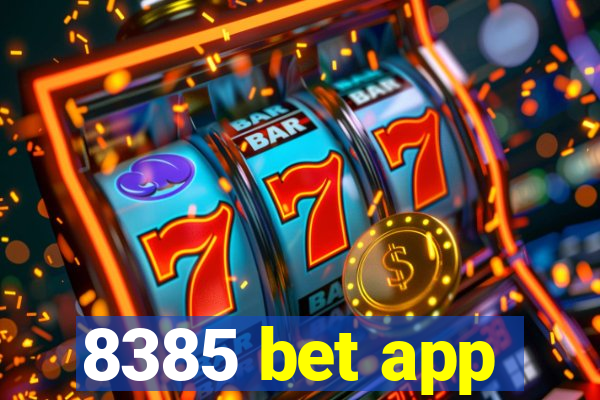 8385 bet app