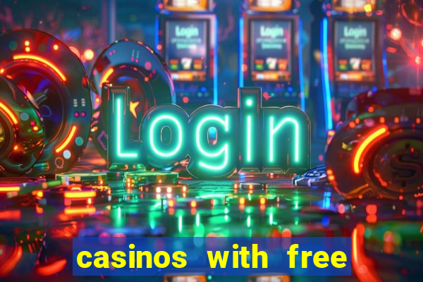 casinos with free bonus no deposit