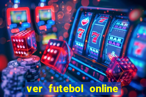 ver futebol online ao vivo