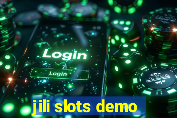 jili slots demo