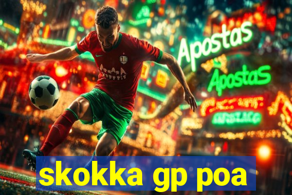 skokka gp poa