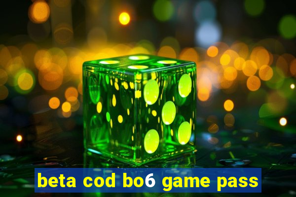 beta cod bo6 game pass