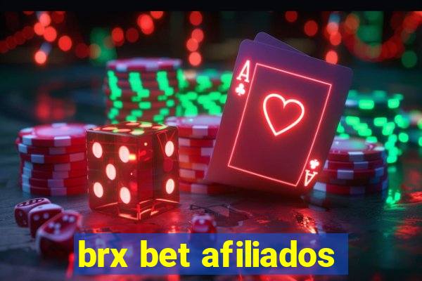 brx bet afiliados