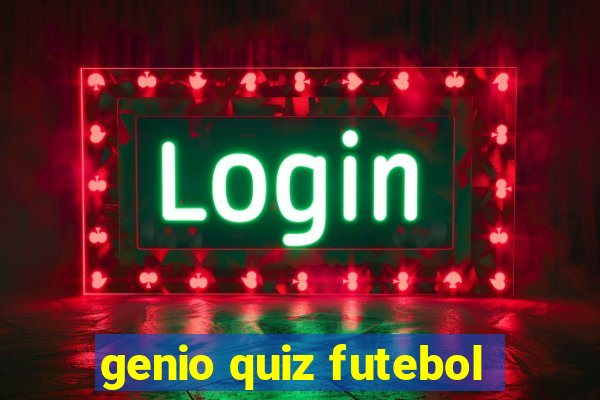 genio quiz futebol