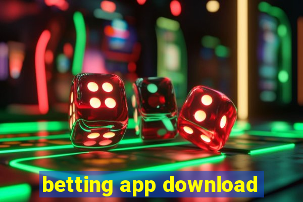 betting app download