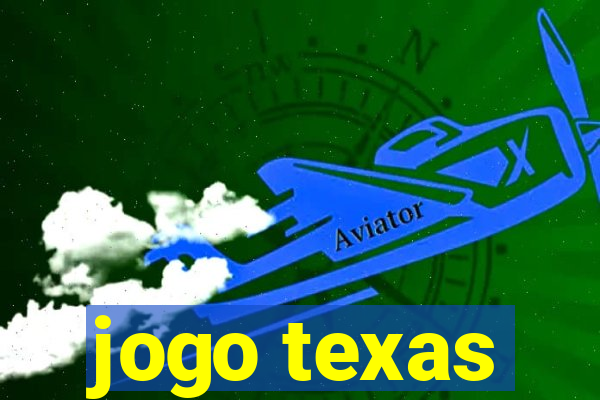 jogo texas