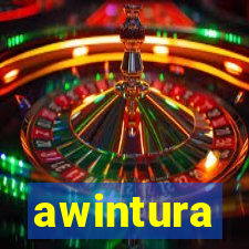 awintura