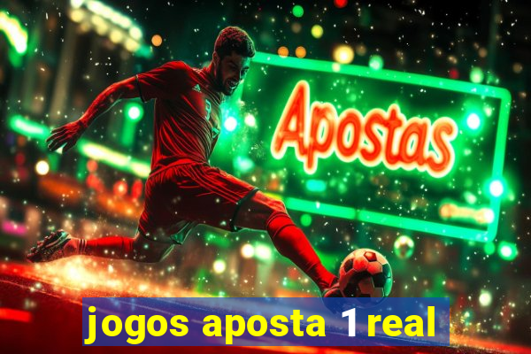 jogos aposta 1 real