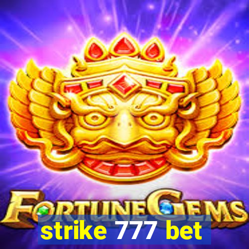 strike 777 bet