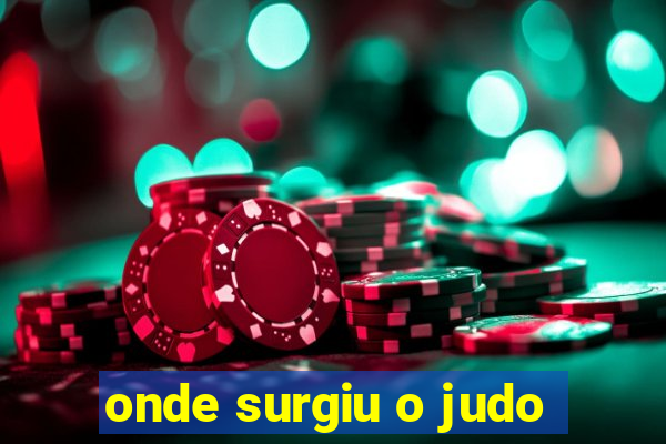 onde surgiu o judo