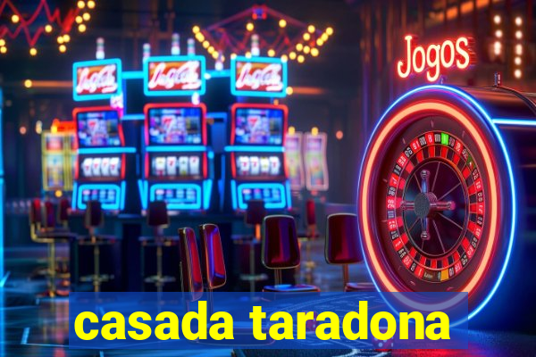 casada taradona