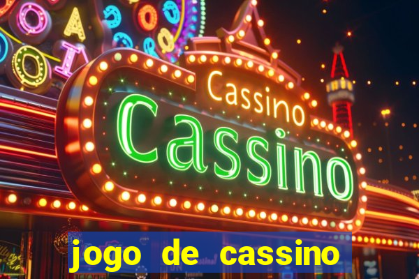 jogo de cassino que da dinheiro no cadastro