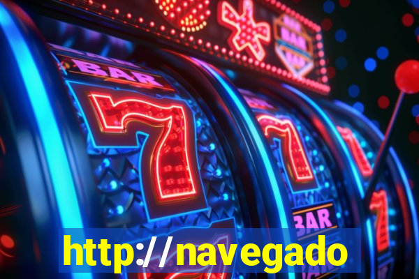 http://navegadoruniplay.top/