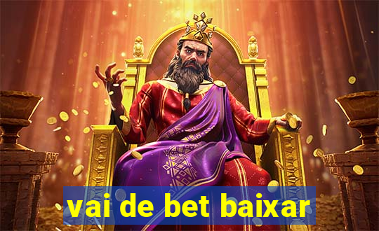 vai de bet baixar