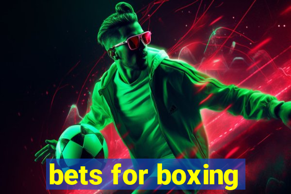 bets for boxing