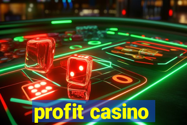 profit casino