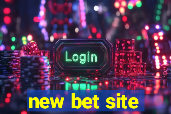 new bet site