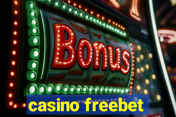 casino freebet