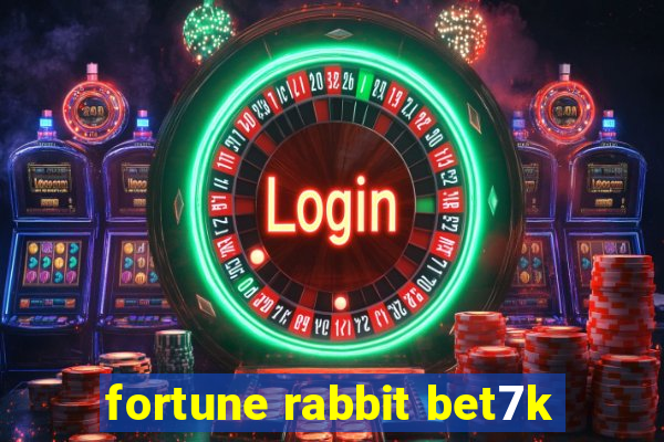 fortune rabbit bet7k