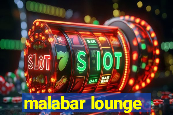 malabar lounge