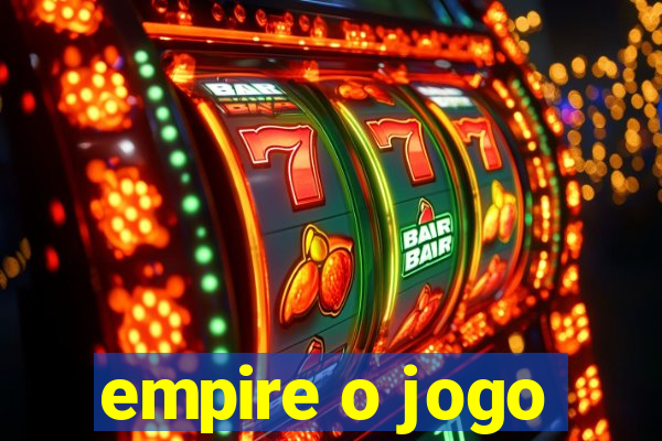 empire o jogo