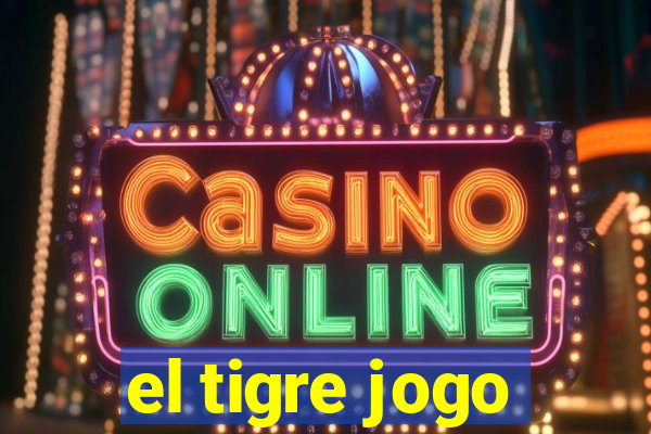 el tigre jogo