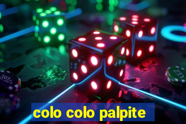 colo colo palpite