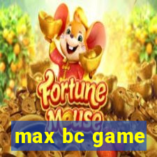 max bc game