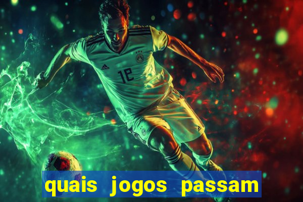 quais jogos passam no premiere