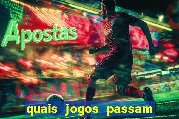 quais jogos passam no premiere