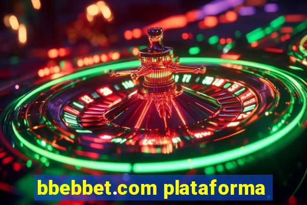 bbebbet.com plataforma