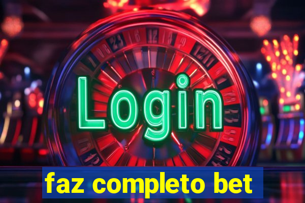 faz completo bet