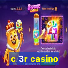 c 3r casino